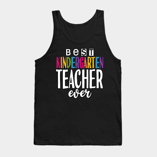 Best Kindergarten Teacher Tank Top by Tesszero